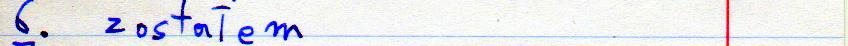  6. zosta�em